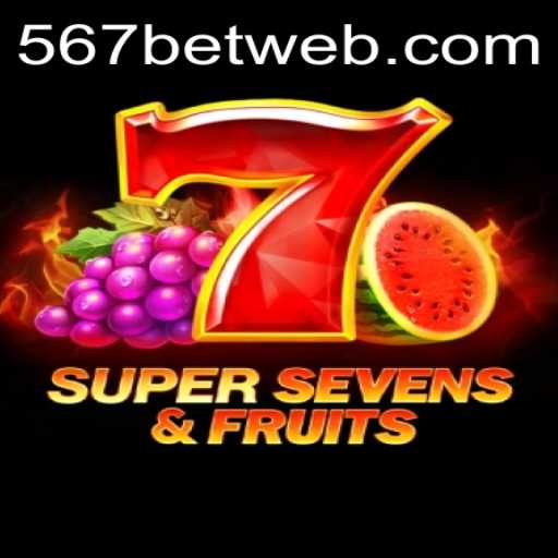 Exploring the Excitement of 7SuperSevensFruits on 567bet
